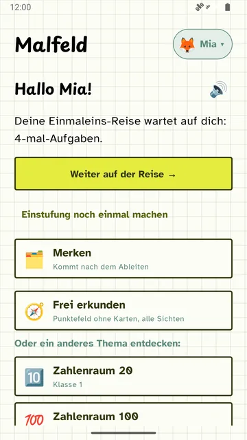 Startseite: „Hallo Mia! Deine Einmaleins-Reise wartet auf dich: 4-mal-Aufgaben.“, darunter „Weiter auf der Reise“, „Merken“, „Frei erkunden“ und die weiteren Themen.